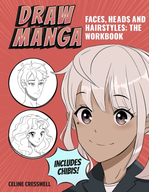 Draw Manga Faces, Heads and Hairstyles