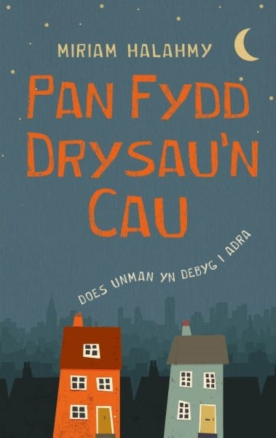 Pan Fydd Drysau'N Cau