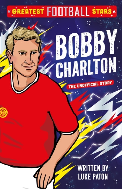 GREATEST FOOTBALL STARS BOBBY CHARLTON
