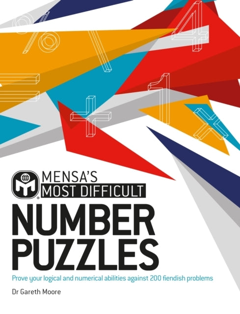 Mensa's Most Difficult Number Puzzlesprove Your Logical And