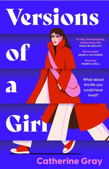 Versions of A Girl'A Wild Heartbreaking Exhilarating Ride'