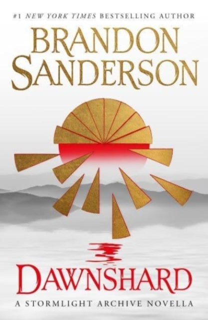 Dawnshard: a Stormlight Archive Novella