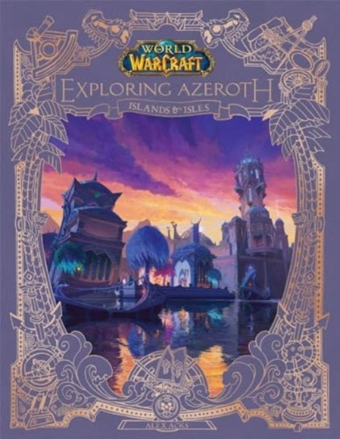 World of Warcraft Exploring Azeroth - Islands and Isles
