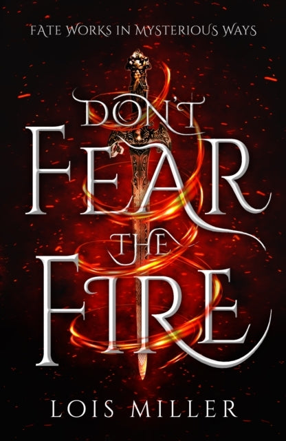 Don'T Fear The Fire