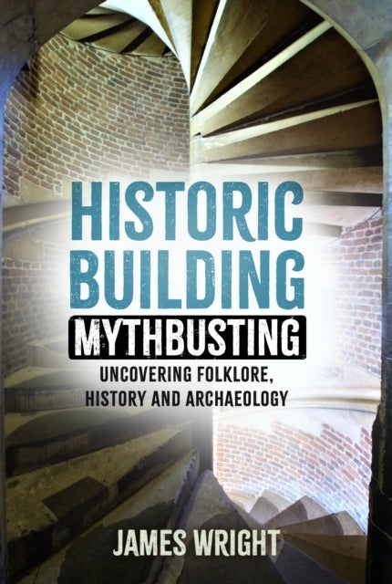 Historic Building Mythbustinguncovering Folklore History An