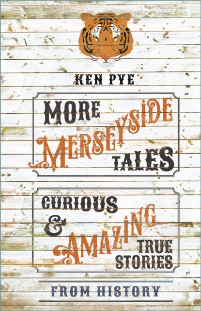 More Merseyside Talescurious & Amazing True Stories From His
