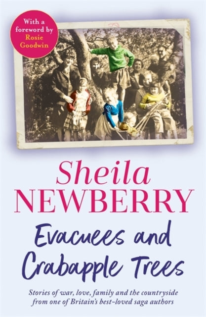 Evacuees and Crabapple Treesmemoirs of War Love Family and