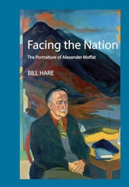 Facing The Nationthe Portraiture of Alexander Moffat
