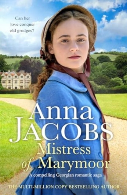 Mistress of Marymoora Compelling Georgian Romantic Saga
