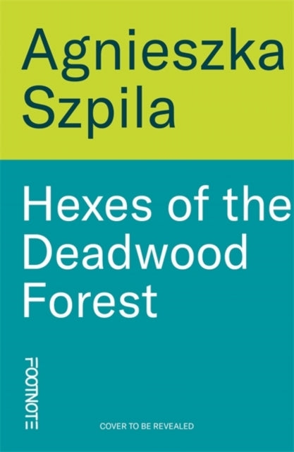 Hexes of the Deadwood Forest