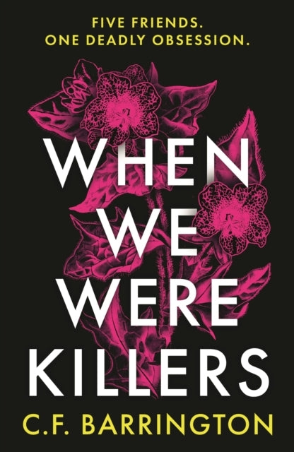 When We Were Killersa Gripping Shocking Dark Academia Thril