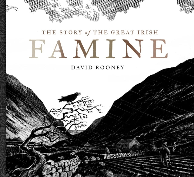 The Story of The Great Irish Famine