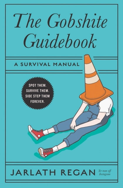 The Gobshite Guidebook