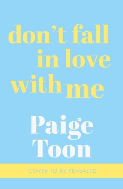 Don't Fall in Love with Me