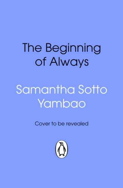 The Beginning of Always