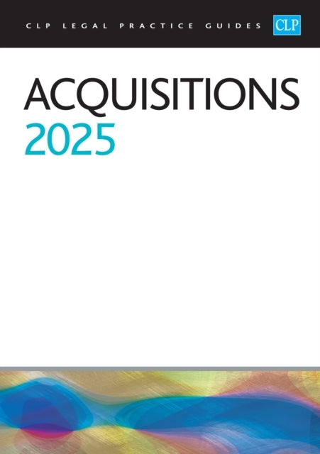 Acquisitions 2025Legal Practice Course Guides (Lpc)