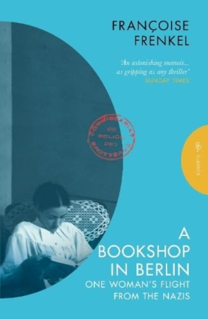 A Bookshop In Berlinone Woman's Flight From The Nazis
