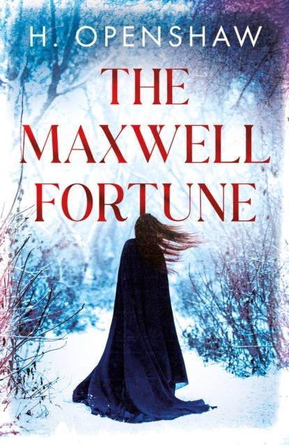 The Maxwell Fortune