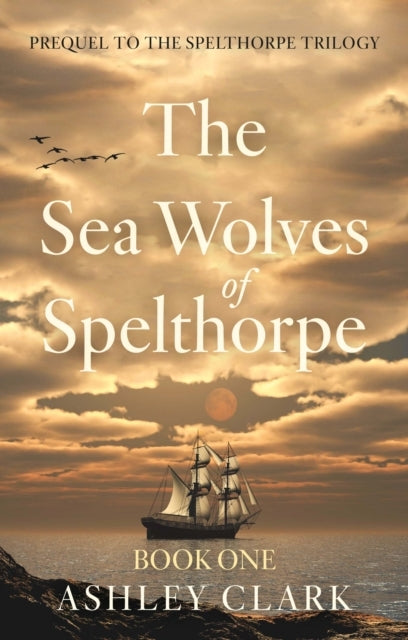 The Sea Wolves of Spelthorpe