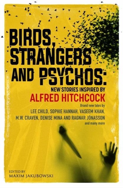 Birds Strangers and Psychos