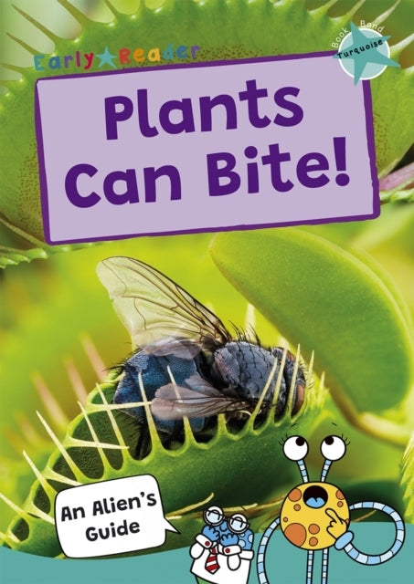 Plants Can Bite!(Turquoise Band)