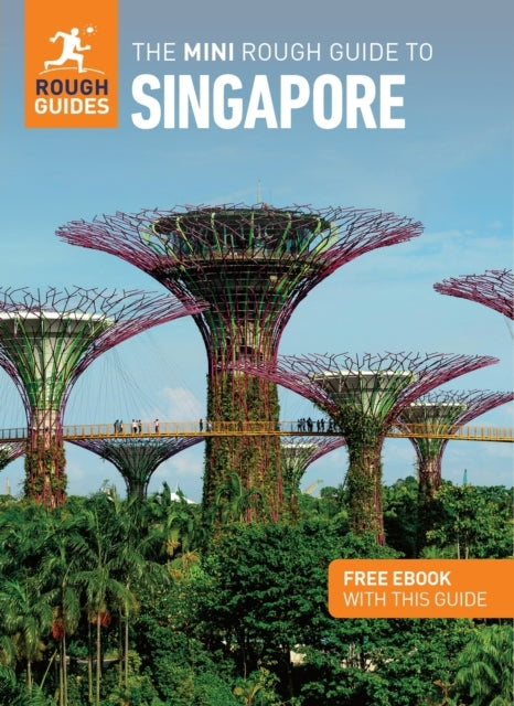 The Mini Rough Guide To Singapore Travel Guide With Ebook
