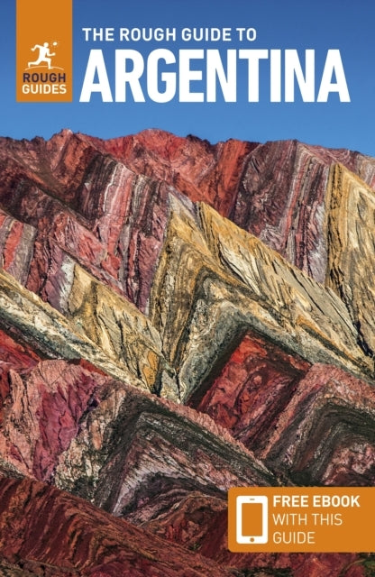 The Rough Guide to Argentina Travel Guide With Ebook