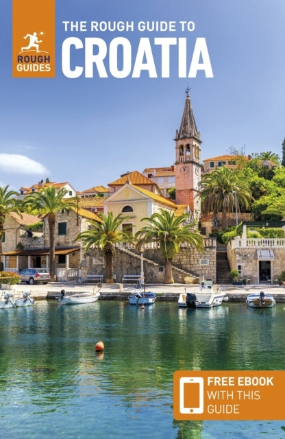The Rough Guide to Croatia Travel Guide With Ebook