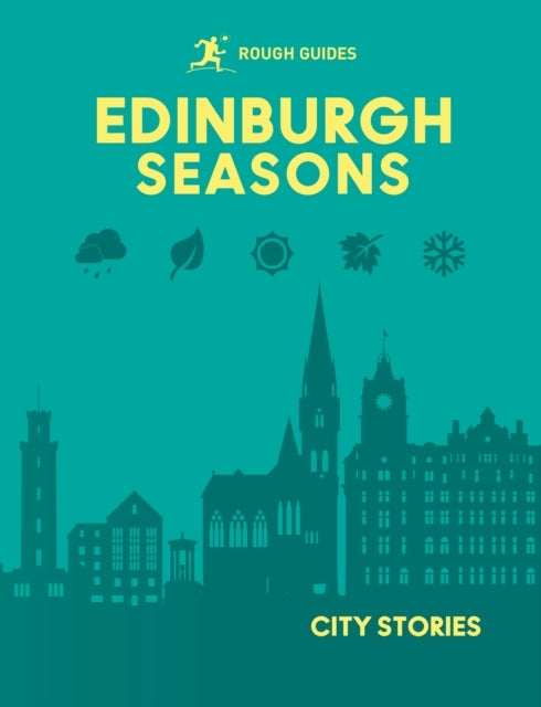 Rough Guides City Stories: Edinburgh Seasons