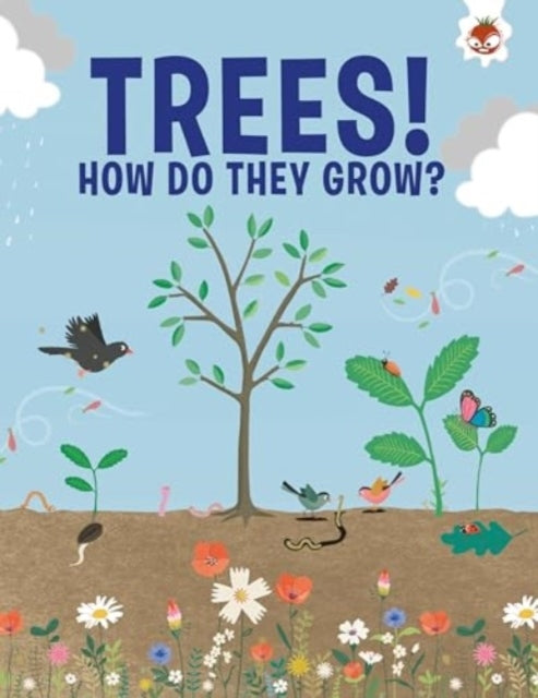 Trees How Do They Grow?