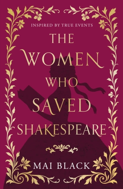 The Women Who Saved Shakespeare