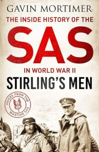 Stirling'S Menthe Inside History Of The Sas In World War Ii