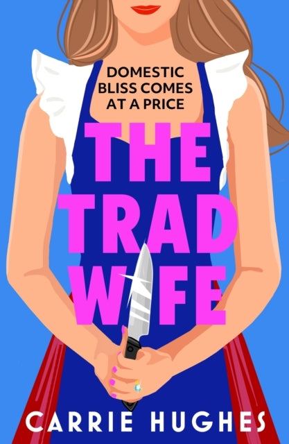 The Trad Wife