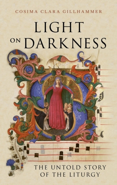 Light On Darknessthe Untold Story Of The Liturgy