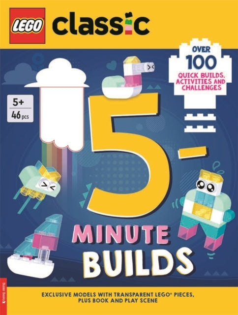 LEGO® Classic: 5-Minute Builds (with clear LEGO pieces, fold-out play scene and over 100 activities and challenges)