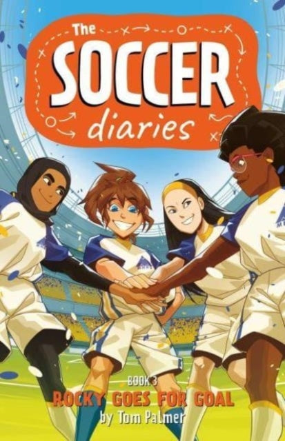 Soccer Diaries Book 3 Rocky Goes for Goal