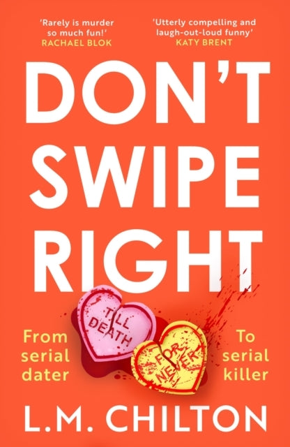 Don't Swipe Rightan Addictive Laugh-Out-Loud Serial Killer