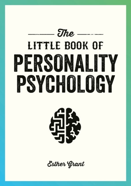 The Little Book of Personality Psychologythe Pocket Guide To