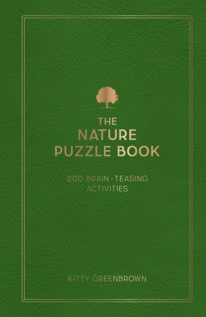 The Nature Puzzle Book200 Brain-Teasing Activities From Cro