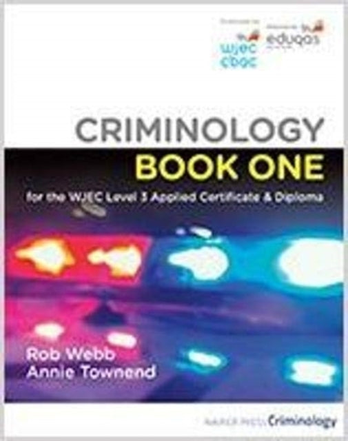 Criminology Book One For The Wjec Level 3 Applied Certificat