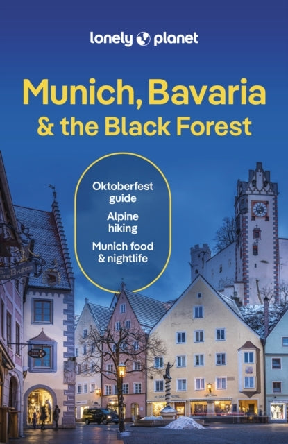 Lonely Planet Munich Bavaria & the Black Forest