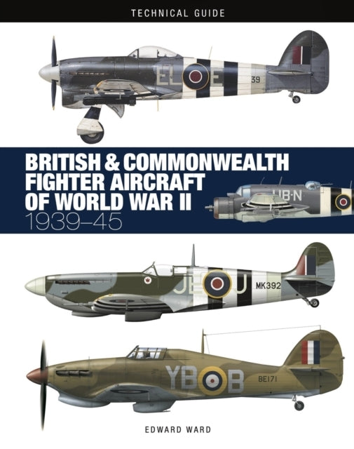 British and Commonwealth Fighter Aircraft of World War Ii