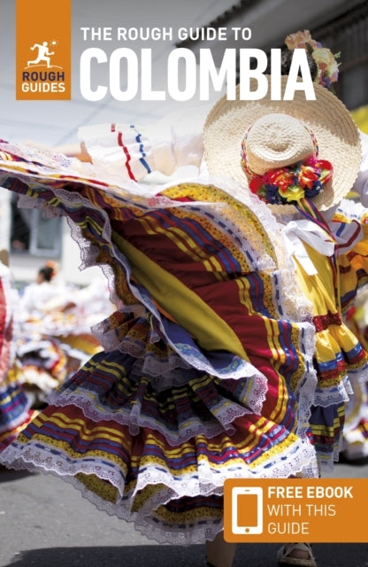 The Rough Guide To Colombia Travel Guide With Ebook