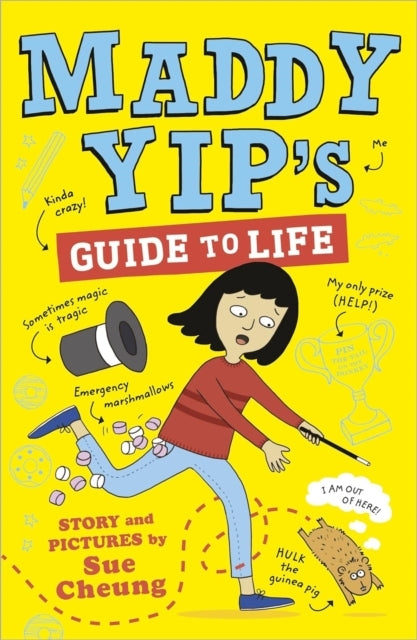 Maddy Yip's Guide To Lifea Laugh-Out-Loud Illustrated Story!