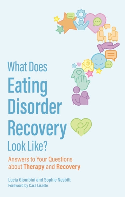 What Does Eating Disorder Recovery Look Like?Answers To Your