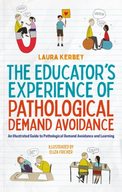 The Educator's Experience of Pathological Demand Avoidance