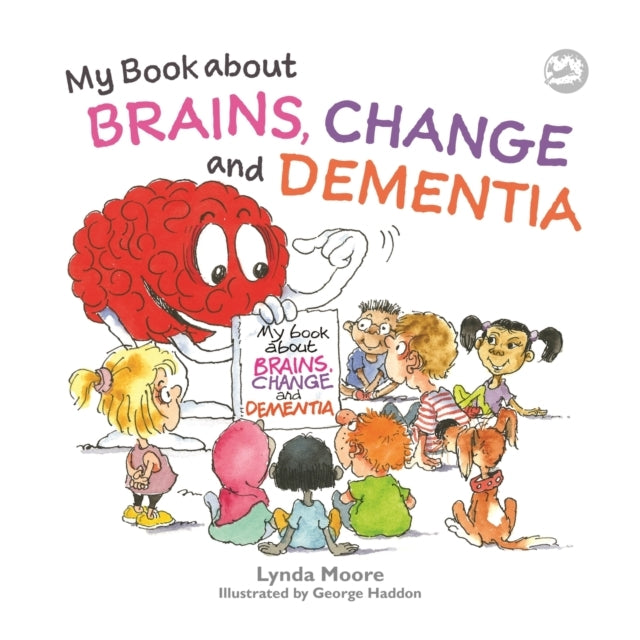 My Book About Brains Change and Dementiawhat Is Dementia An