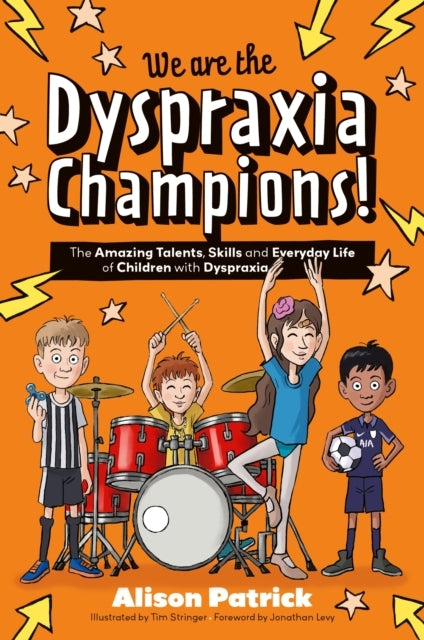 We Are The Dyspraxia Champions!The Amazing Talents Skills A