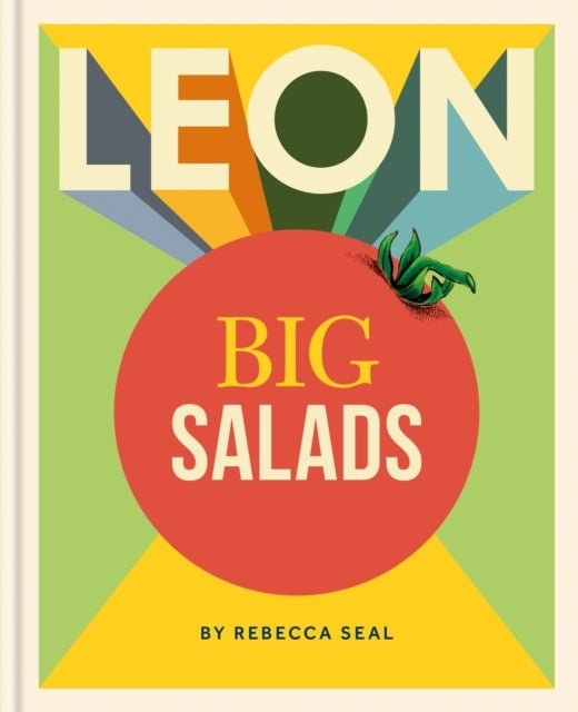 Leon Big Saladsmore Than 100 All-New Recipes