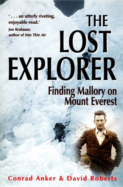 The Lost Explorerfinding Mallory On Mount Everest